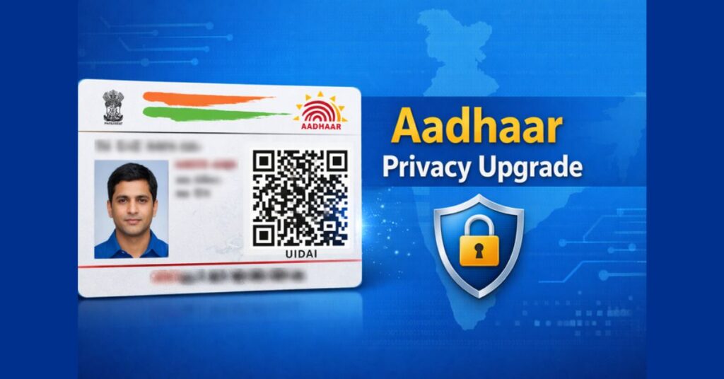 Aadhaar card privacy upgrade showing secure QR code replacing visible personal details