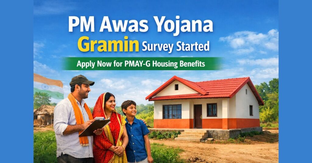 PM Awas Yojana Gramin survey started for rural families to apply for PMAY-G housing benefits